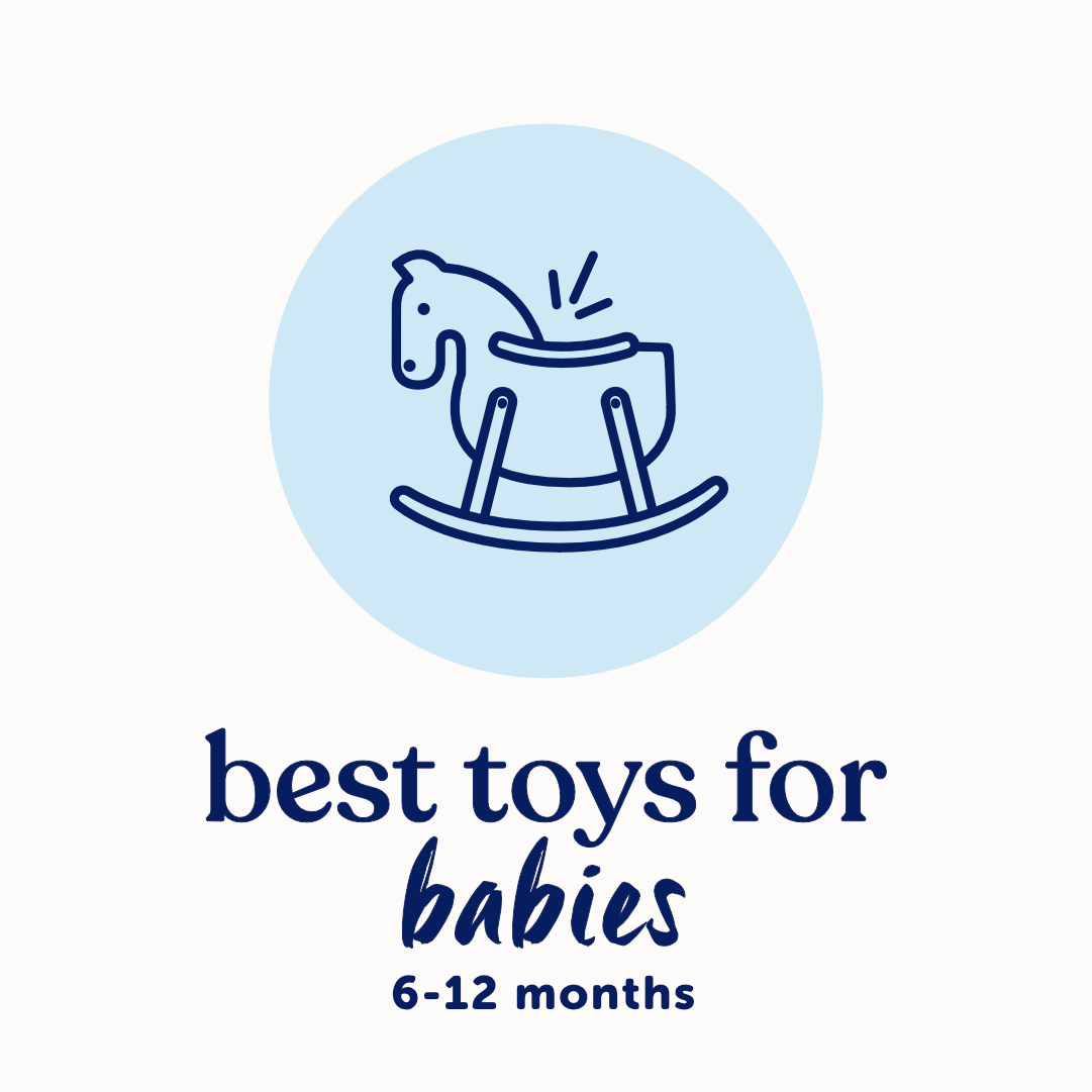 Best toys for babies 6-12 months