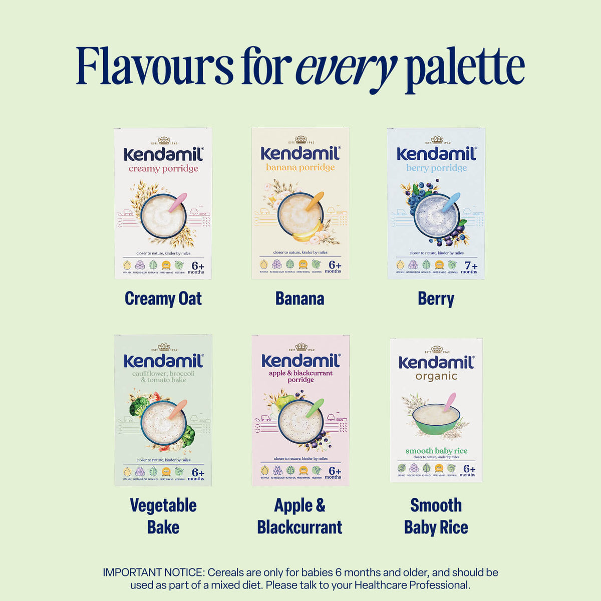 Six boxes of Kendamil cereal—including Creamy Oat, Banana, Berry, Vegetable, Apple & Blackcurrant, and Smooth Baby Rice—are displayed against a light background under the heading “Flavours for every palette.” The selection features veggie-friendly baby cereal options such as the 7-Pack Cauliflower, Broccoli and Tomato Bake (6+ months).